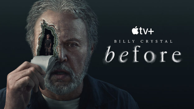 Before: il trailer della serie Apple TV+ con Billy Crystal